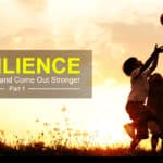 KUMON-RESILIENCE-BOUNCE-BACK-&-COME-OUT-STRONGER-(PART-1)_1200x630-Resillience_lORES